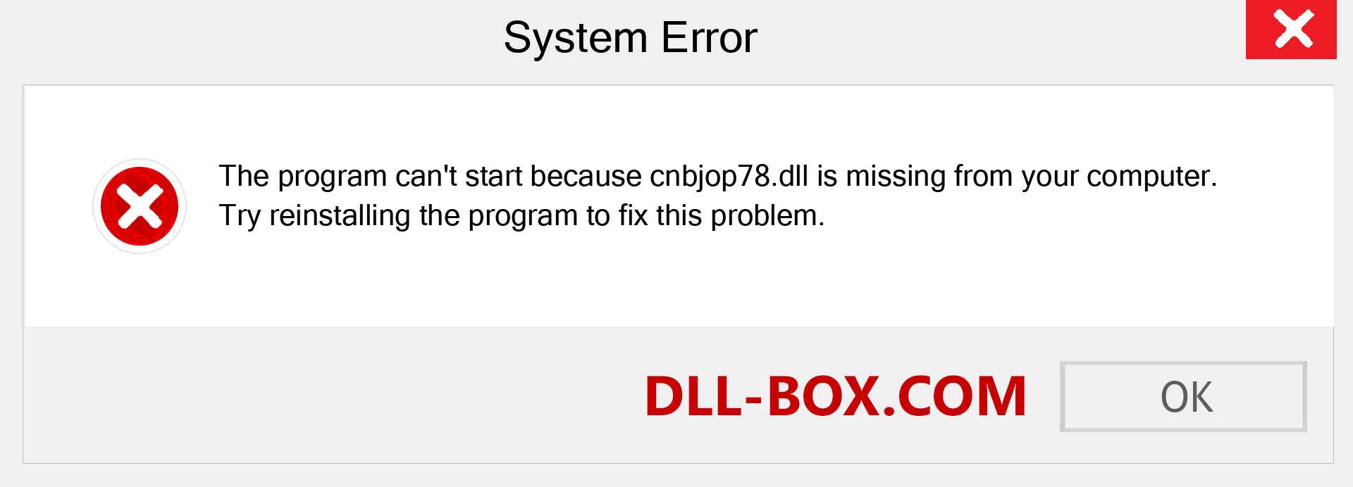  cnbjop78.dll file is missing?. Download for Windows 7, 8, 10 - Fix  cnbjop78 dll Missing Error on Windows, photos, images